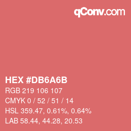 カラーコード: HEX #DB6A6B | qconv.com