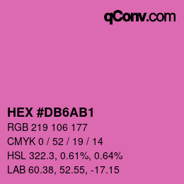 カラーコード: HEX #DB6AB1 | qconv.com