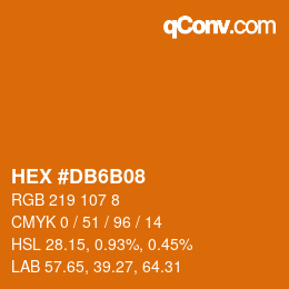 Farbcode: HEX #DB6B08 | qconv.com