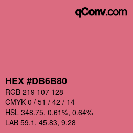 カラーコード: HEX #DB6B80 | qconv.com