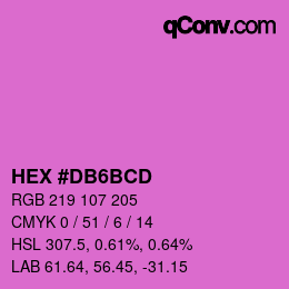 カラーコード: HEX #DB6BCD | qconv.com