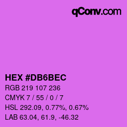 カラーコード: HEX #DB6BEC | qconv.com