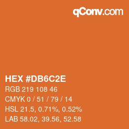 Color code: HEX #DB6C2E | qconv.com
