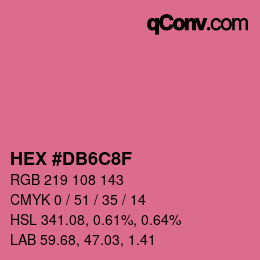 カラーコード: HEX #DB6C8F | qconv.com