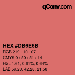 カラーコード: HEX #DB6E6B | qconv.com