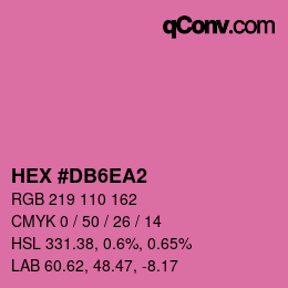 カラーコード: HEX #DB6EA2 | qconv.com