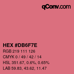 カラーコード: HEX #DB6F7E | qconv.com