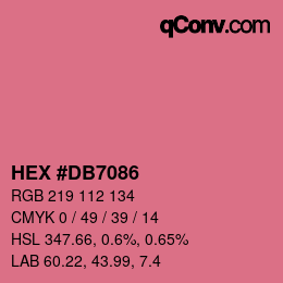 カラーコード: HEX #DB7086 | qconv.com
