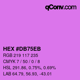 カラーコード: HEX #DB75EB | qconv.com