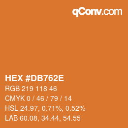 颜色代码: HEX #DB762E | qconv.com