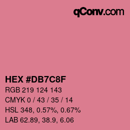 カラーコード: HEX #DB7C8F | qconv.com