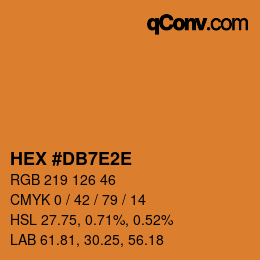 カラーコード: HEX #DB7E2E | qconv.com