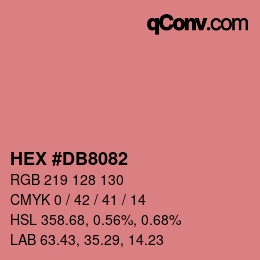 カラーコード: HEX #DB8082 | qconv.com