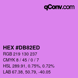 颜色代码: HEX #DB82ED | qconv.com