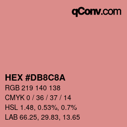 颜色代码: HEX #DB8C8A | qconv.com