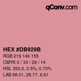 カラーコード: HEX #DB929B | qconv.com
