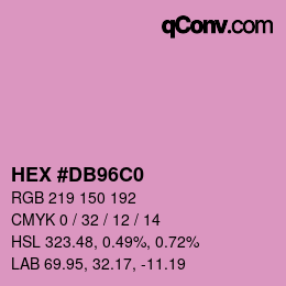 カラーコード: HEX #DB96C0 | qconv.com