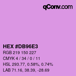 颜色代码: HEX #DB96E3 | qconv.com