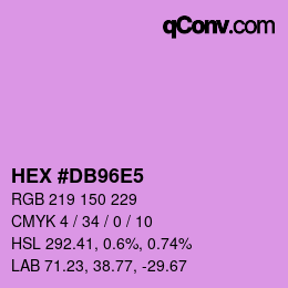 颜色代码: HEX #DB96E5 | qconv.com