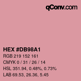 カラーコード: HEX #DB98A1 | qconv.com