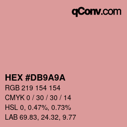 Farbcode: HEX #DB9A9A | qconv.com