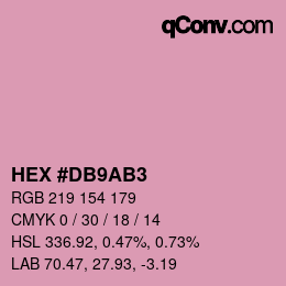 颜色代码: HEX #DB9AB3 | qconv.com