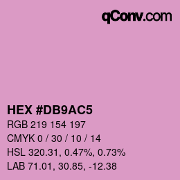 颜色代码: HEX #DB9AC5 | qconv.com