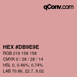 Color code: HEX #DB9E9E | qconv.com