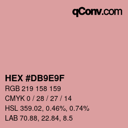 カラーコード: HEX #DB9E9F | qconv.com