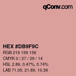 カラーコード: HEX #DB9F9C | qconv.com