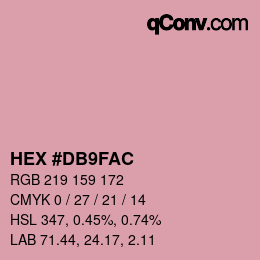 颜色代码: HEX #DB9FAC | qconv.com