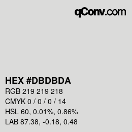 カラーコード: HEX #DBDBDA | qconv.com