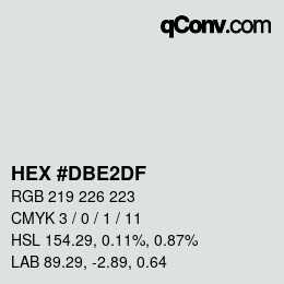 颜色代码: HEX #DBE2DF | qconv.com