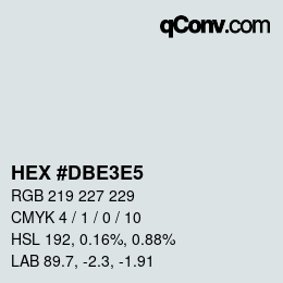 Color code: HEX #DBE3E5 | qconv.com