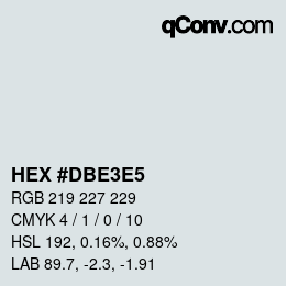 Código de color: HEX #DBE3E5 | qconv.com