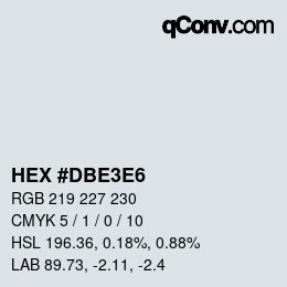 Color code: HEX #DBE3E6 | qconv.com