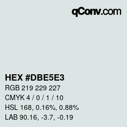 Código de color: HEX #DBE5E3 | qconv.com