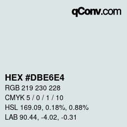 カラーコード: HEX #DBE6E4 | qconv.com