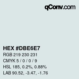 颜色代码: HEX #DBE6E7 | qconv.com