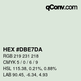 颜色代码: HEX #DBE7DA | qconv.com