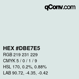 カラーコード: HEX #DBE7E5 | qconv.com