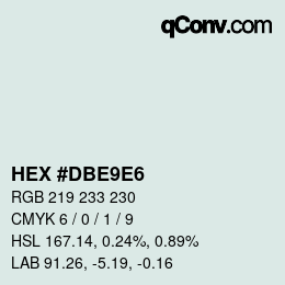 カラーコード: HEX #DBE9E6 | qconv.com