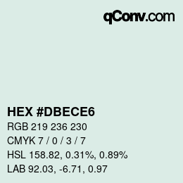 Farbcode: HEX #DBECE6 | qconv.com
