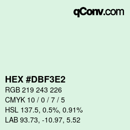 Code couleur: HEX #DBF3E2 | qconv.com