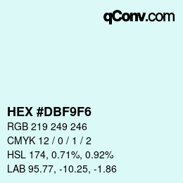 颜色代码: HEX #DBF9F6 | qconv.com