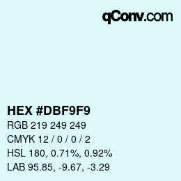 Color code: HEX #DBF9F9 | qconv.com