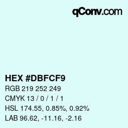 カラーコード: HEX #DBFCF9 | qconv.com