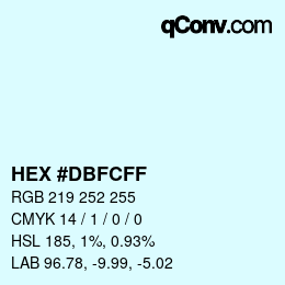 Color code: HEX #DBFCFF | qconv.com