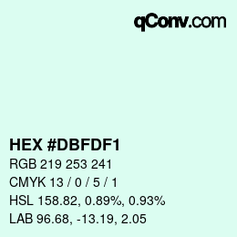 カラーコード: HEX #DBFDF1 | qconv.com