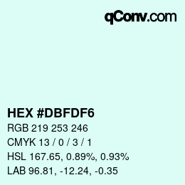カラーコード: HEX #DBFDF6 | qconv.com